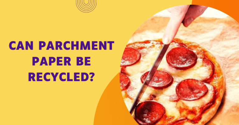 Can parchment paper be recycled?