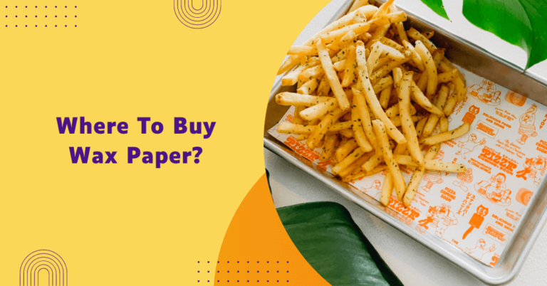 Where to buy wax paper?