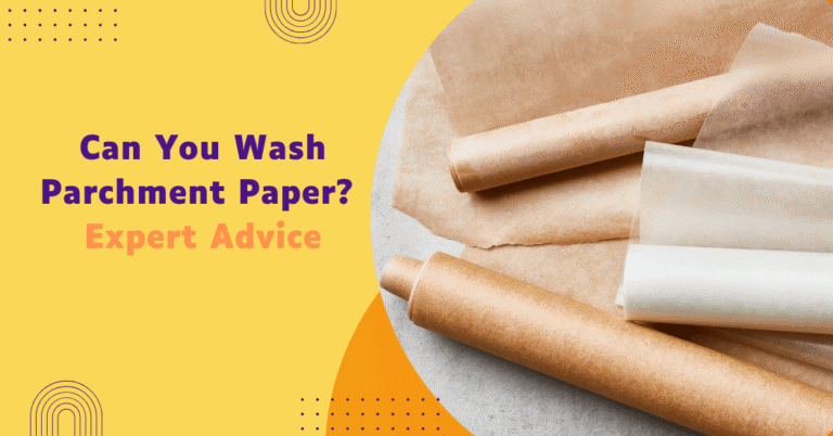 can you wash parchment paper