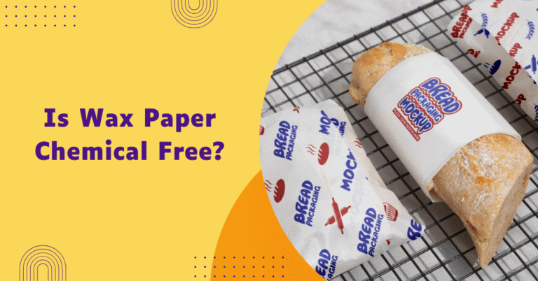 wax paper have chemicals